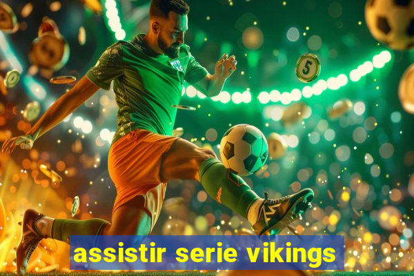 assistir serie vikings